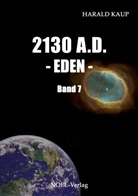 Harald Kaup - 2130 A.D. - Eden