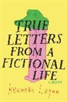 Kenneth Logan, Logan Kenneth - True Letters From a Fictional Life