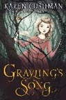 Karen Cushman - Grayling's Song