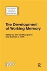 Anik Hitch De Ribaupierre, Graham J. Hitch, Anik De Ribaupierre, Anik De Hitch Ribaupierre, Anik De Ribaupierre, Graham Hitch... - Development of Working Memory