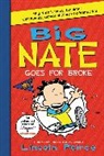 Lincoln Peirce, Lincoln/ Peirce Peirce, Lincoln Peirce - Big Nate Goes for Broke