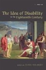 Chris Mounsey - The Idea of Disability in the Eighteenth Century