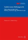 Francesco A. Schnurr, Francesco A. Schurr - 5 Jahre neues Stiftungsrecht