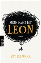 Kit De Waal - Mein Name ist Leon