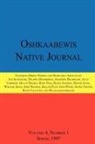 Dennis Jones, John Nichols, Anton Treuer - Oshkaabewis Native Journal (Vol. 4, No. 1)