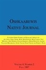 John Nichols, Collins Oakgrove, Anton Treuer - Oshkaabewis Native Journal (Vol. 4, No. 2)