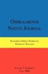 Thomas Stillday, Anton Treuer - Oshkaabewis Native Journal (Vol. 7, No. 1)