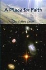 Gary Gibson, Gary Clifford Gibson - A Place for Faith