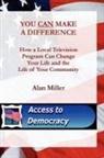 Alan Miller - You Can Make a Difference