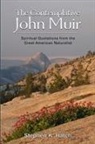 Stephen Hatch - The Contemplative John Muir
