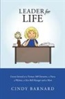 Cindy Barnard - Leader for Life