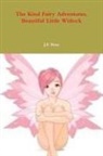 J. P. Moss - The Kind Fairy Adventures, Beautiful Little Witlock