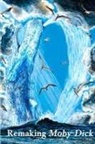 Trish Harris Lissa Holloway-Attaway - Remaking Moby-Dick 1.0