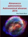 Pier Paolo Ricci - Almanacco Astronomico 2014 - Astronomical Almanac 2014