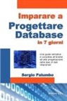 Sergio Palumbo - Imparare a Progettare Database in 7 Giorni