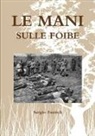 Sergio Fumich - Le Mani Sulle Foibe