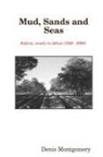 Denis Montgomery - Mud, Sands and Seas