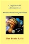Pier Paolo Ricci - Congiunzioni Astronomiche