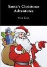 Frank Baum, L. Frank Baum - Santa's Christmas Adventures