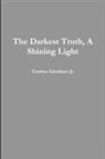 Cosimo Giordano Jr, Cosimo Giordano Jr. - The Darkest Truth, a Shining Light