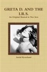 Astrid Ryterband - Greta D. and the I.R.S