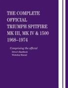 Bentley Publishers, British Leyland Motors - The Complete Official Triumph Spitfire Mk III, Mk IV & 1500: 1968-1974
