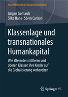 Sören Carlson, Jürge Gerhards, Jürgen Gerhards, Silk Hans, Silke Hans - Klassenlage und transnationales Humankapital
