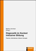 Bettin Amrhein, Bettina Amrhein - Diagnostik im Kontext inklusiver Bildung