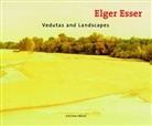 Elger Esser, Rupert Pfab - Vedutas and Landscapes