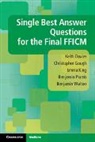 Keith Davies, Keith Gough Davies, Christopher Gough, Gough Christopher, Emma King, King Emma... - Single Best Answer Questions for the Final Fficm