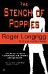 Roger Longrigg, Roger Drummond Longrigg, Roger Longrigg (Ivor Drummond) - Stench of Poppies