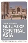 Galina M Yemelianova, Galina M. Yemelianova, Galina Yemelianova, Galina M Yemelianova, Yemelianova Galina - Muslims of Central Asia