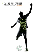 Kwame Alexander, Alexander Kwame, Alexander Kwame - Booked