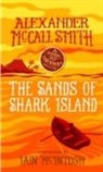 Alexander McCall Smith, Iain McIntosh - Sands of Shark Island