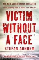 Stefan Ahnhem - Victim Without a Face