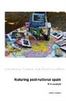 Andres Zamora, Andrés Zamora, Andres (Vanderbilt University Zamora - Featuring Post-National Spain. Film Essays.