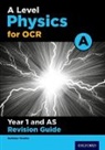 Gurinder Chadha - A Level Physics for Ocr a Year 1 and As Revision Guide