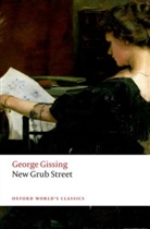 George Gissing, Gissing George, Katherine Mullin, Katherine (Senior Lecturer in English Literature Mullin, Mullin Katherine - New Grub Street