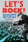 Aquila, Richard Aquila, Aquila Richard - Let''s Rock!