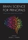 Linda L. Lyman, Linda L Lyman, Linda L. Lyman, Lyman Linda L. - Brain Science for Principals