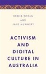 Jane Mummery, Mummery Jane, Debbie Rodan, Rodan Debbie - Activism Amp Digital Culture Auscb