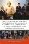 Brigitta Prott Hauser-Schaublin, Brigitta Hauser-Schaublin, Brigitta Hauser-Schäublin, Lyndel V. Prott, Prott Lyndel V. - Cultural Property and Contested Ownership