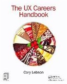 Cory Lebson - Ux Careers Handbook