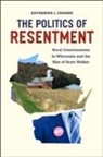 Katherine Cramer, Katherine J. Cramer - Politics of Resentment