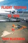Tony Blackman - Flight Testing to Win