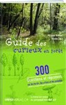 Philippe Domont, Nicola Zaric, Nikola Zaric, Nikola Illustriert von Zaric - Guide des curieux en forêt