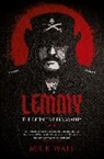 Mick Wall - Lemmy: The Definitive Biography