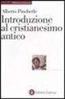 Alberto Pincherle - Introduzione al cristianesimo antico