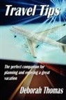 Deborah Thomas - Travel Tips
