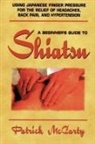 Patrick McCarty - Beginners Guide to Shiatsu